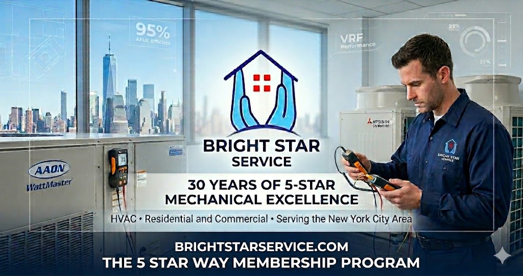 Bright Star Service 30 Years of 5-Star Mechanical Excellence